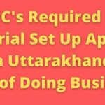 NOC's Required for Industrial Set Up Approval in Uttarakhand Ease of Doing Business.