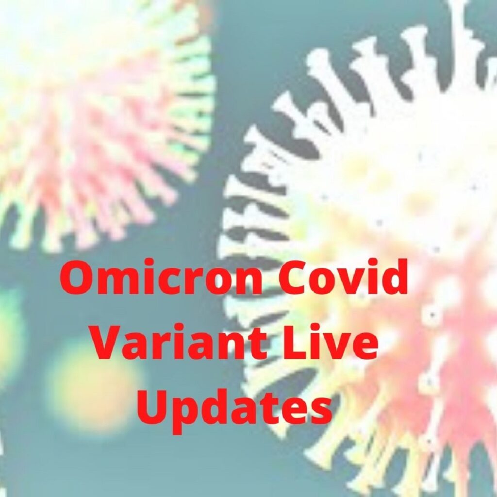 Omicron Covid Variant Live Updates: कर्नाटक में Omicron Variant के दो मामलों का पता चला, कोई गंभीर लक्षण नहीं पाए गए
