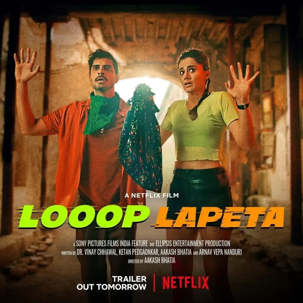 Looop Lapeta :तापसी पन्नू और ताहिर राज भसीन फिल्म नेटफ्लिक्स पर