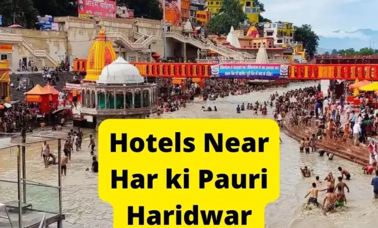 Hotels Near Har ki Pauri Haridwar अधिक जाने ?