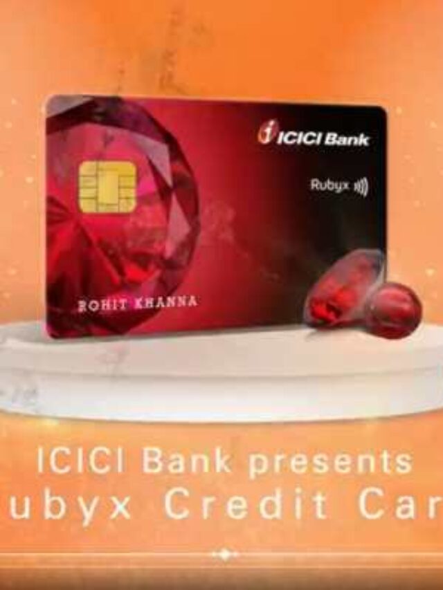 ICICI Bank Rubyx Credit Cards 2022 :  जाने अधिक ?