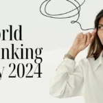 World Thinking Day 2024 : आप क्या चिंतन करेंगे ?