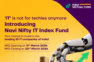 नवी म्यूचुअल फंड ने लॉन्च किया नवी निफ्टी आईटी इंडेक्स फंड, 10 रुपये से शुरू कर सकते हैं निवेश.