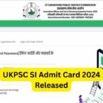 UKPSC SI Admit Card 2024 psc.uk.gov.in पर जारी: उत्तराखंड PET PST हॉल टिकट डाउनलोड करें.